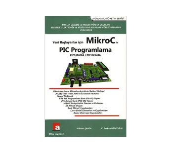 Yeni Başlayanlar İçin MikroC ile PIC Programlama